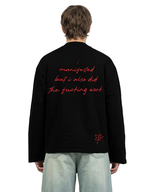 Clothav I Manifested But I Also Did The Work Graphic Oversized Full Sleeve T-Shirt for Men & Women | Black Motivational Streetwear Tee